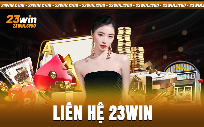 Liên Hệ 23win